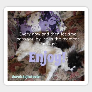 Tuxedo Cat Purple Enjoy Inspirational Quote Sticker